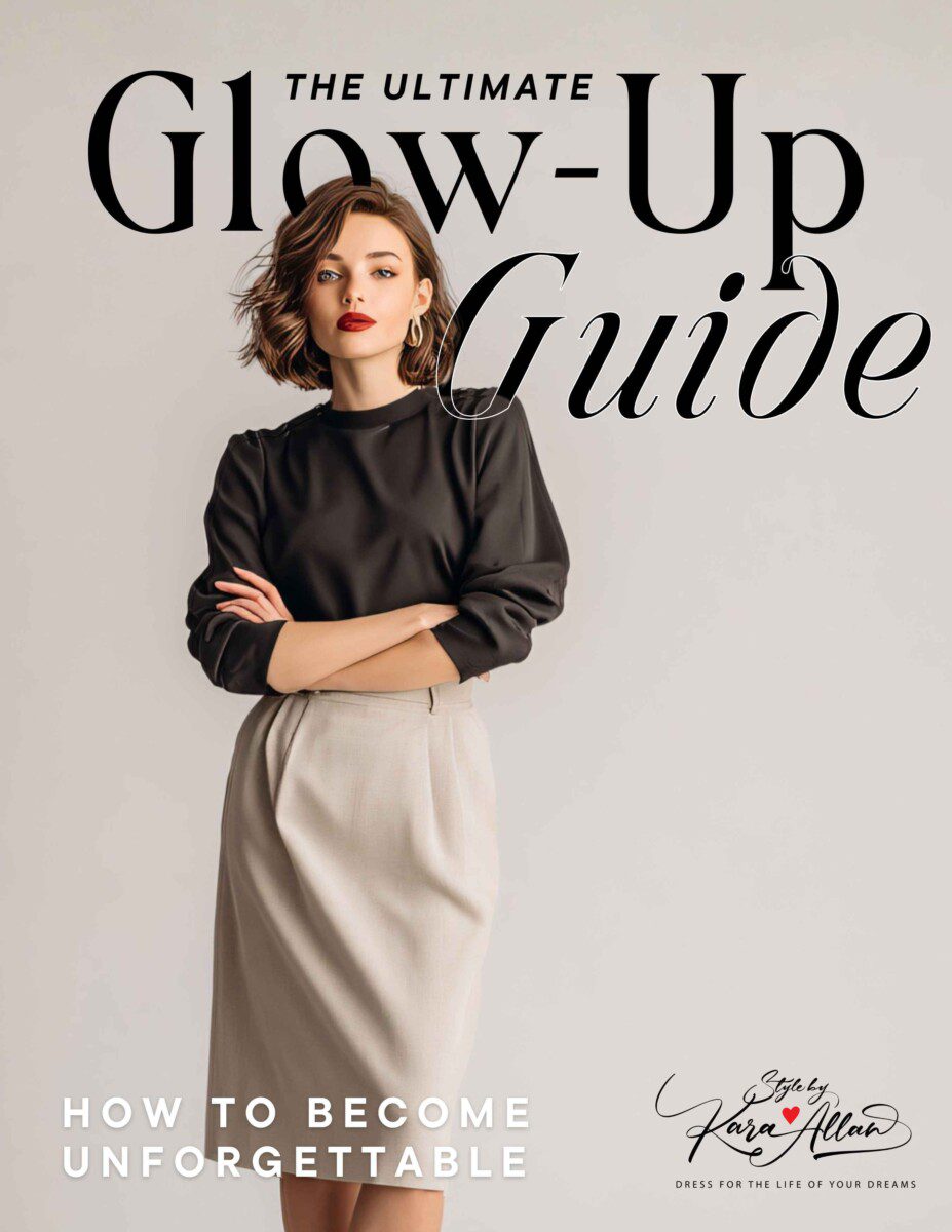 Kara Allan ❤ Celebrity Stylist & Personal Brand Image Consultant in the Northern, Virginia, Washington, DC, Maryland area The_Ultimate_Glow_Up_Guide_-_7_Days New Home